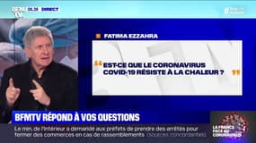 Est-ce que le coronavirus résiste à la chaleur ? BFMTV répond à vos questions