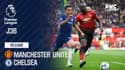 Résumé : Manchester United - Chelsea (1-1) – Premier League