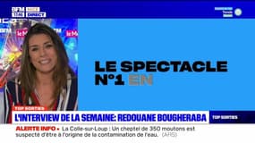 Top Sorties Nice du vendredi 3 mai - L'interview de la semaine : Redouane Bougheraba