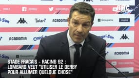 Stade Français-Racing 92 : Lombard veut "utiliser le derby pour allumer quelque chose"