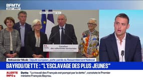 Aleksandar Nikolic, député européen RN: "François Bayrou fait des constats systématiques et ne trouve pas de solutions"