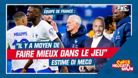  Équipe de France : "Il y a moyen de faire mieux dans le jeu" estime Di Meco