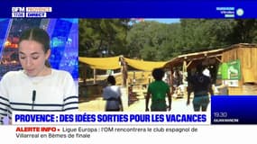 Provence: des idées de sorties pour les vacances