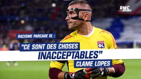 Racisme parcage OL : "Ce sont des choses inacceptables", clame Lopes