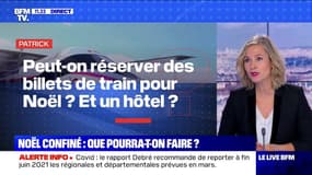 Peut-on réserver des billets de train ou un hôtel pour les fêtes de fin d'année ? BFMTV répond à vos question