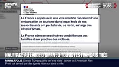 La réaction du ministère des Affaires étrangères après la mort de trois touristes français dans un naufrage au large d'Oman