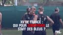 XV de France : quel staff pour les Bleus ?