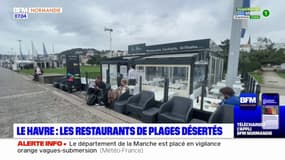 Le Havre: les restaurants de plages désertés