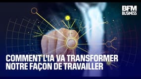 Comment l'IA va transformer notre façon de travailler