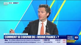 Le journal de votre argent : Comment se couvrir du "risque France" ? - 20/03