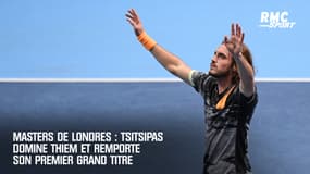 Masters de Londres : Tsitsipas domine Thiem et remporte son premier grand titre