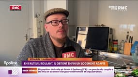 Après l'intervention de RMC, Romain a obtenu un logement adapté à son handicap
