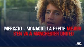 Mercato – Monaco : la pépite Mejbri s’en va à Manchester United 