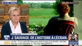 Film sur J.Sauvage: "il y a interdiction de se louper car ce serait au détriment du sujet" déclare Muriel Robin