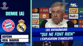 Bayern -  Real Madrid : Ancelotti espère faire partie "des entraîneurs qui ne font rien"