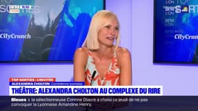 Top Sorties Lyon: l'émission du 10 septembre 2021, avec la comédienne Alexandra Cholton
