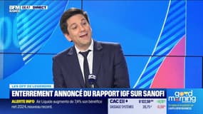 Les off de Legendre : Enterrement annoncé du rapport IGF sur Sanofi - 21/02