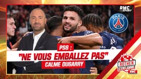 PSG : "Ne vous emballez pas" calme Dugarry après la démonstration face à l'OM