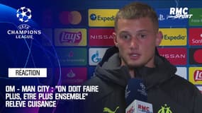 OM - Man City : "On doit faire plus, être plus ensemble" relève Cuisance
