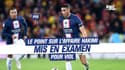 PSG : Tout ce qu'il faut savoir sur l'affaire Hakimi, mis en examen pour viol