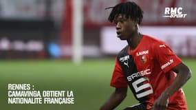 Rennes : Camavinga obtient la nationalité française 