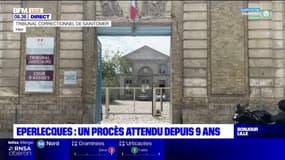 Eperlecques: l'ouverture du procès attendu depuis 9 ans