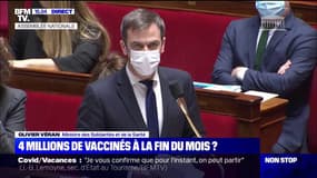 Olivier Véran: "Nous avions prévu 2,5 et 4 millions de vaccinés fin février, les objectifs seront tenus"