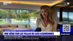Une nouvelle série documentaire met en valeur les villas de luxe sur la Côte d'Azur