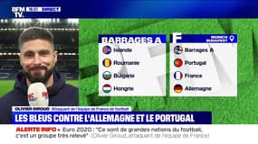Olivier Giroud sur le tirage de l'Euro 2020: "On sera tout de suite lancé dans le grand bain"