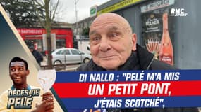 Mort de Pelé : "Il m’a mis un petit pont et j’étais scotché", la belle anecdote de Di Nallo