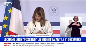 "L'objectif de doter la France d'un budget d'ici le 31 décembre est possible", estime la porte-parole du gouvernement 