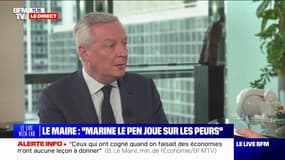 Bruno Le Maire: "Le fonds de commerce de Marine Le Pen, c'est de jouer avec les peurs des Français"