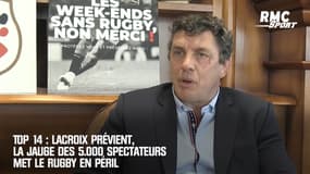 Top 14 : Lacroix prévient, la jauge des 5.000 spectateurs met le rugby en péril