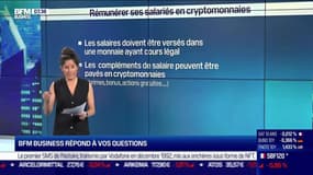 BFM Business avec vous : Peut-on verser un salaire en cryptomonnaie ? - 21/12