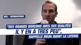 NBA : "Des grands garçons avec les qualités de Wembanyama il y en a très peu", rappelle Brun avant la loterie