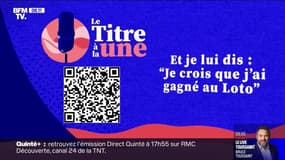 "On se dit que ce n'est pas possible": un couple qui a gagné 21 millions d'euros au Loto témoigne dans le podcast de BFMTV "Le titre à la Une"