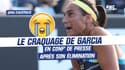 Open d’Australie : Garcia craque en pleine conf’ après son élimination au 2e tour