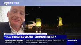 "Enfin!": Norbert Pirault, porte-parole de l'association Victimes et Citoyens, salue la volonté du gouvernement de sanctionner plus sévèrement la conduite sous stupéfiants