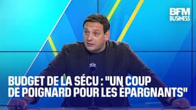  Budget de la Sécu : "un coup de poignard pour les épargnants" 