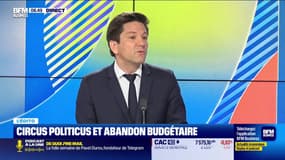 L’Edito de Raphael Legendre : Circus politiques et abandon budgétaire - 04/09