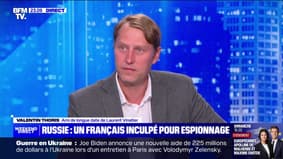 Français arrêté en Russie: "Laurent est quelqu'un de très intègre, [...] c'est une prise d'otage", affirme son ami Valentin Thoris