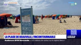 C beau chez nous: la plage de Deauville, l'incontournable