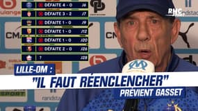 Lille - OM : "Il faut réenclencher" prévient Gasset