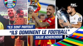 Euro 2024 : "Ils sont partout, ils dominent le football", Acherchour salue les nombreux succès espagnols 