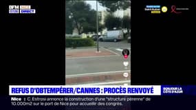 Après un refus d'obtempérer à Cannes, le jugement du mis en cause repoussé