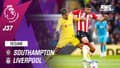 Résumé : Southampton 1- 2 Liverpool - Premier League (J37)