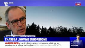 Chasse à l’homme à Lardin-Saint-Lazare: le suspect est "un ancien militaire, armé, qui se déplace rapidement" annonce le préfet de Dordogne