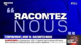 Confinement, jour 16: vous nous racontez vos journées et vos activités