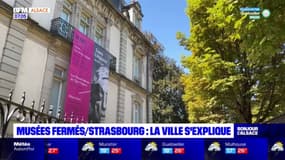 Strasbourg: la mairie s'explique sur la fermeture des musées deux jours par semaine