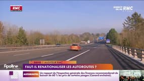 C'est votre avis : Faut-il renationaliser les autoroutes ? - 27/01